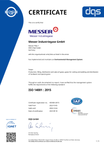 https://hardware-messer.es/documents/1764088/88102306/Certificate_DQS+14001+Messer+Industriegase+GmbH+-+2023-10-05+-+UM15.pdf/dd3aef4c-14b8-223e-1be5-0813888a1b1a?version=1.2&t=1766150542417&documentThumbnail=1