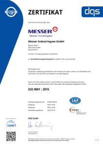 https://hardware-messer.es/documents/1764088/88102306/Zertifikat+DQS+9001+Messer+Industriegase+GmbH+-+deutsch+-+2023-10-05+-+QM15.pdf/edc4764d-6a8a-baa9-b54e-fb37ffc0e2f4?version=1.2&t=1766150630813&documentThumbnail=1